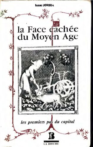 La face cachée du Moyen Age : les premiers pas du capital