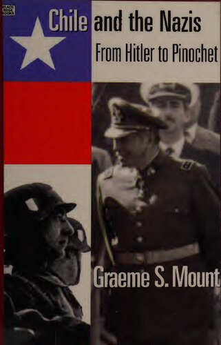 Chile and the Nazis: From Hitler to Pinochet