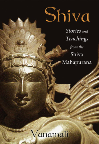 Shiva: stories and teachings from the Shiva Mahapurana