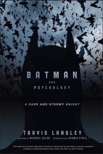 Batman and psychology: a dark and stormy knight