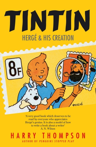 Tintin: Herge & His Creation