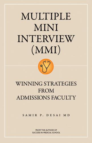 Multiple Mini Interview (MMI): Winning Strategies From Admissions Faculty