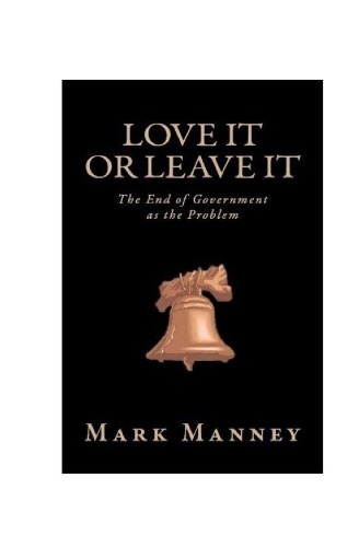 Love it or leave it: the end of government as the problem