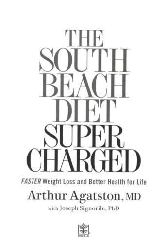 The south beach diet supercharged: [faster weight loss and better health for life]