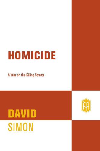 Homicide: A Year on the Killing Streets