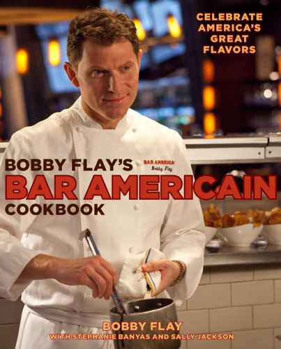 Bobby Flay's Bar Americain cookbook: celebrate America's great flavors