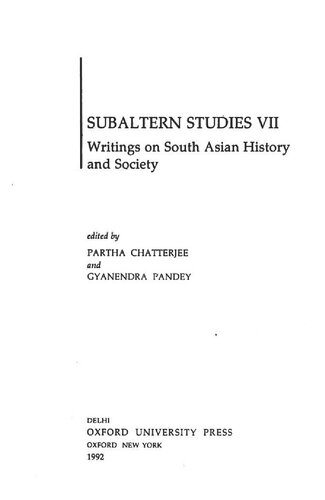 Subaltern Studies: Writings on South Asian History and Society