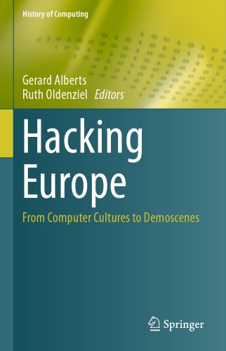 Hacking Europe: from computer cultures to Demoscenes