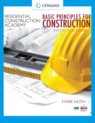 Residential construction academy : basic principles for construction