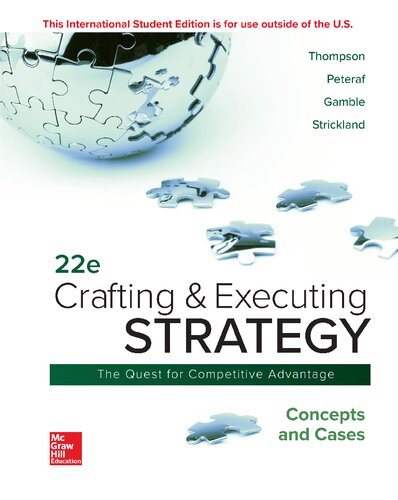 Crafting & executing strategy the quest for competitive advantage : concepts and cases