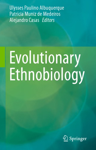 Evolutionary ethnobiology