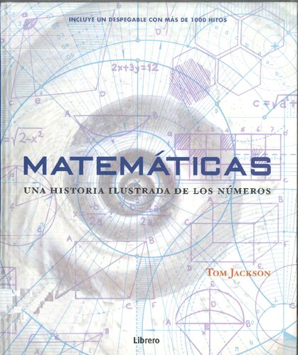 Matemáticas: una historia ilustrada de los números
