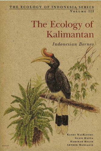 The Ecology of Kalimantan (Indonesian Borneo)