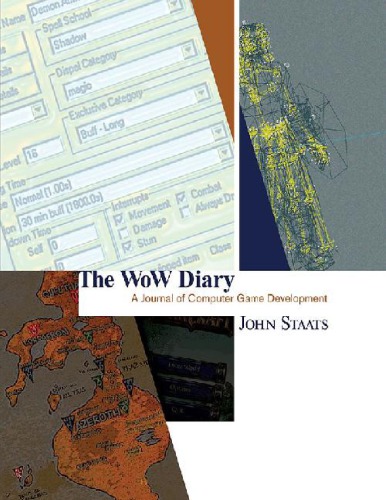 The WoW diary: a journal of computer game development