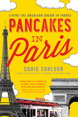 Pancakes in Paris: living the American dream in France