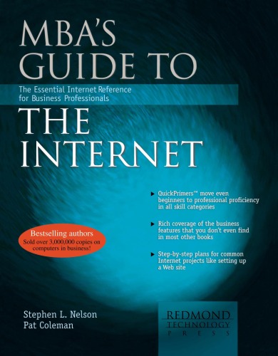 Mba's Guide to the Internet: The Essential Internet Reference for Business Professionals