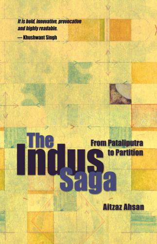 The Indus saga: from Pataliputra to partition