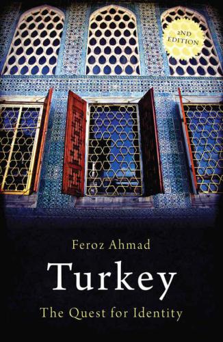 Turkey: The Quest for Identity (Short Histories)