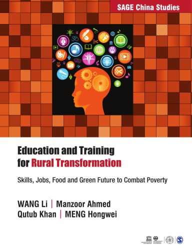 Education and Training for Rural Transformation: Skills, Jobs, Food and Green Future to Combat Poverty