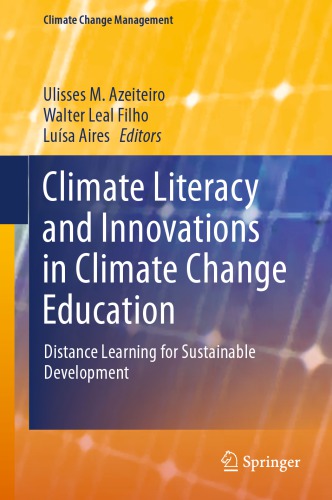 Climate Literacy and Innovations in Climate Change Education: Distance Learning for Sustainable Development
