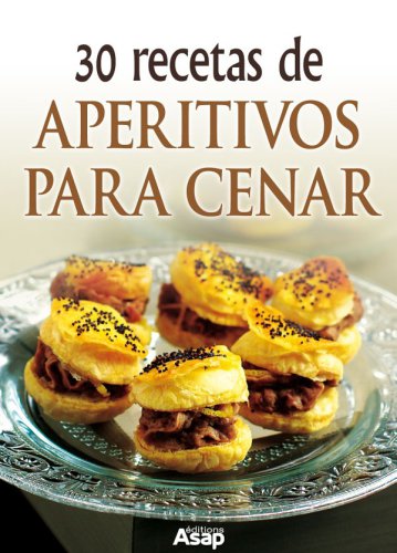 30 recetas de aperitivos para cenar