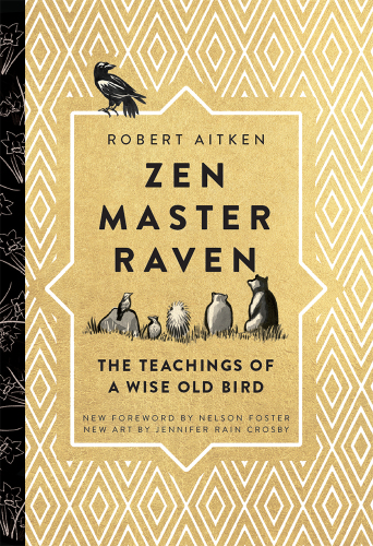 Zen master raven: the teachings of a wise old bird