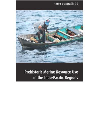 Prehistoric Marine Resource Use in the Indo-Pacific Regions
