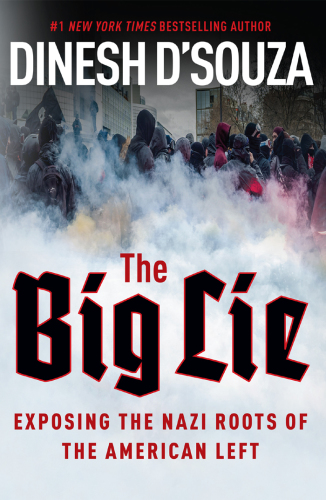 The big lie: exposing the Nazi roots of the American Left