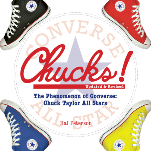 Chucks!: the phenomenon of Converse: Chuck Taylor All Stars