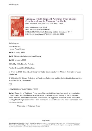 Uruguay, 1968: Student Activism from Global Counterculture to Molotov Cocktails (Volume 1) (Violence in Latin American History)