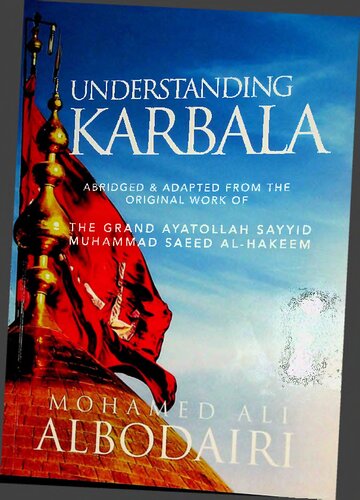 Understanding Karbala (abridged)