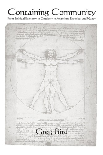 Containing community: from political economy to ontology in Agamben, Esposito, and Nancy