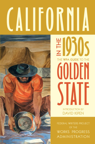 California in the 1930s: the WPA guide to the Golden State