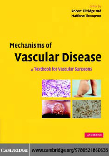 Mechanisms of Vascular Disease: A Textbook for Vascular Surgeons
