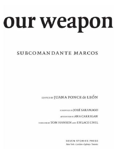 Our word is our weapon: selected writings