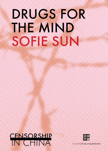 Drugs for the mind: censorship in China
