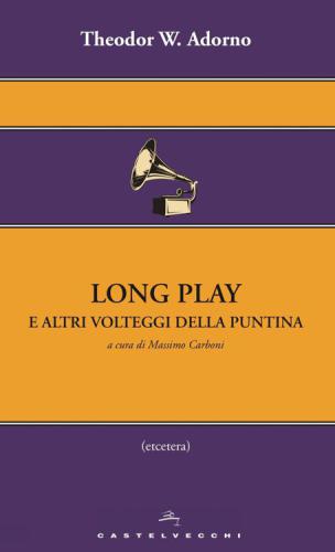 Long play e altri volteggi della puntina