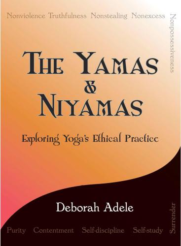 Yamas & Niyamas: Exploring Yoga's Ethical Practice