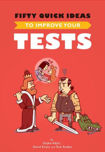 Fifty quick ideas to improve your user stories