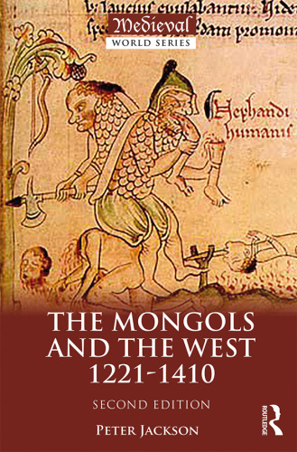 The Mongols and the West 1221-1410