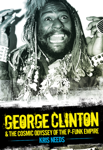 George Clinton & The Cosmic Odyssey of the P-Funk Empire