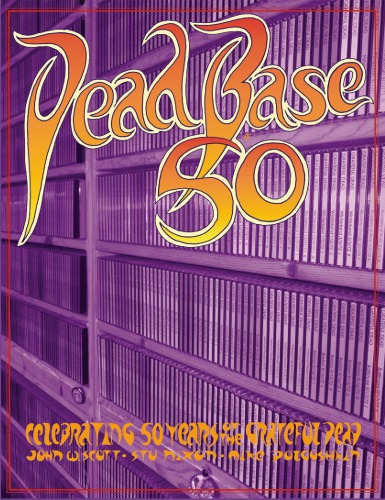 DeadBase 50: celebrating 50 years of the Grateful Dead