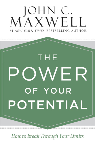 The power of your potential: how to break through your limits