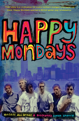 Happy Mondays: excess all areas