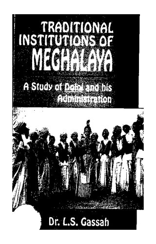 Traditional Institutions Of Meghalaya - A Study Of Doloi And His Administration