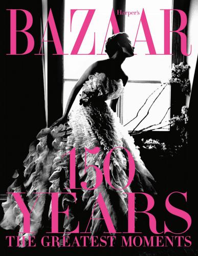 Harper's Bazaar 150 years: the greatest moments