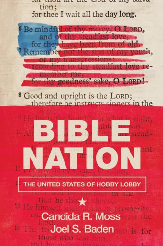 Bible nation: the United States of Hobby Lobby