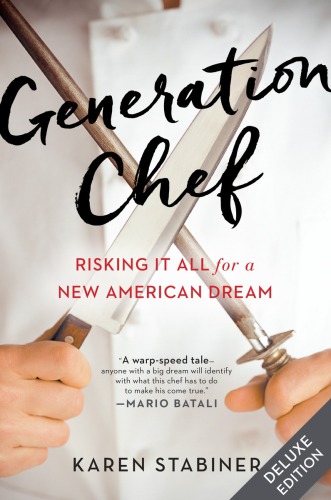Generation chef: risking it all for a new American dream
