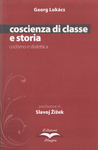 Coscienza di classe e storia. Codismo e dialettica