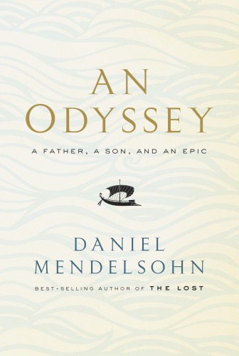 An odyssey: a father, a son, and an epic